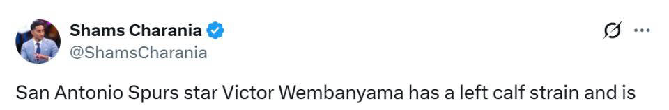 文班亚马左小腿拉伤确诊，或缺阵至少两周影响马刺战绩